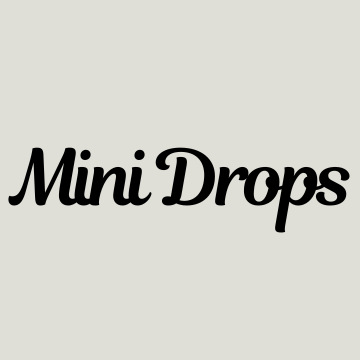Mini Drops